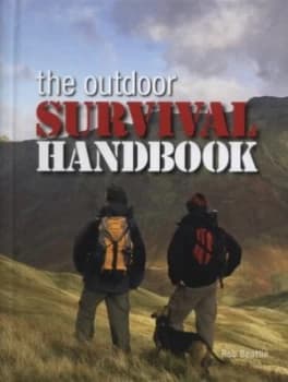 The Outdoor Survival Handbook by Rob Beattie Hardback
