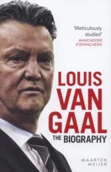 Louis Van Gaal by Maarten Meijer Hardback