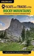 scats and tracks of the rocky mountains a field guide to the signs of 70 wi