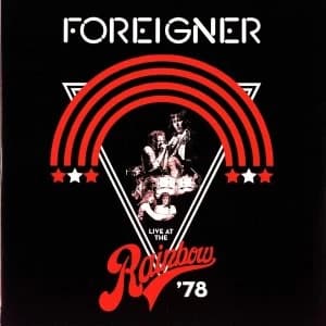 Foreigner - Live At The Rainbow 78 Vinyl