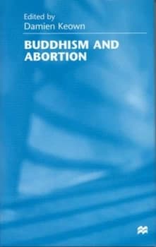 Buddhism and Abortion by Damien Keown Hardback