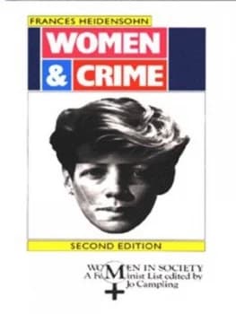 Women and Crime by Frances Heidensohn Paperback