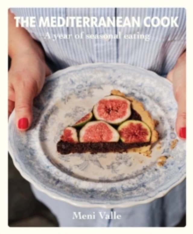 The Mediterranean Cook : A year of seasonal eating Hardback