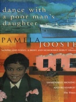 Dance with a Poor Mans Daughter by Pamela Jooste Paperback