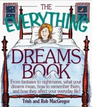 The everything dreams book by Trish MacGregor