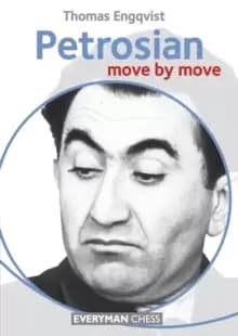 Petrosian: Move by Move