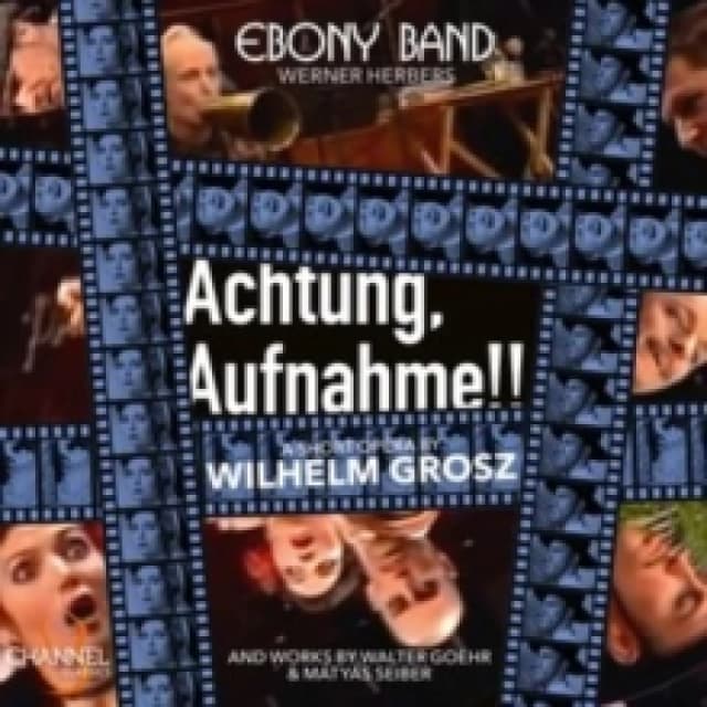 Ebony Band: Achtung, Aufnahme!!: A Short Opera By Wilhelm Grosz and Works By Walter Goehr &... CD / Album Digipak