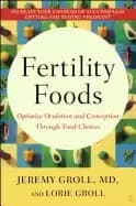 fertility foods optimize ovulation and conception through food choices