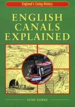 English canals explained - Stan Yorke - Paperback - Used