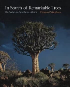 In Search of Remarkable Trees by Thomas Pakenham Hardback
