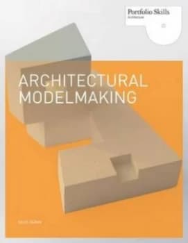Architectural Modelmaking by Nick Dunn Paperback