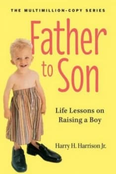Father to Son by Harry H. Harrison Jr. Book