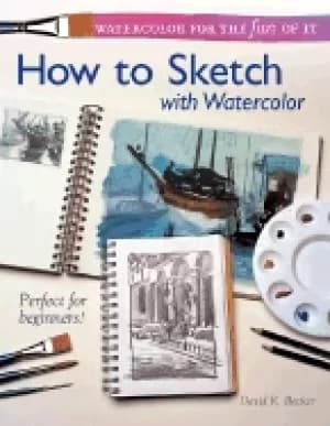 watercolor for the fun of it how to sketch with watercolor