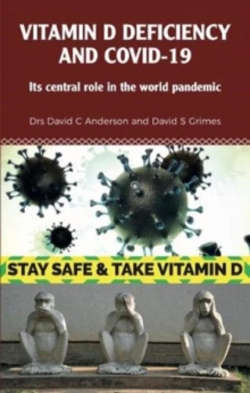 Vitamin D Deficiency and Covid-19. Paperback. By Dr David C Anderson, Dr David S Grimes Books