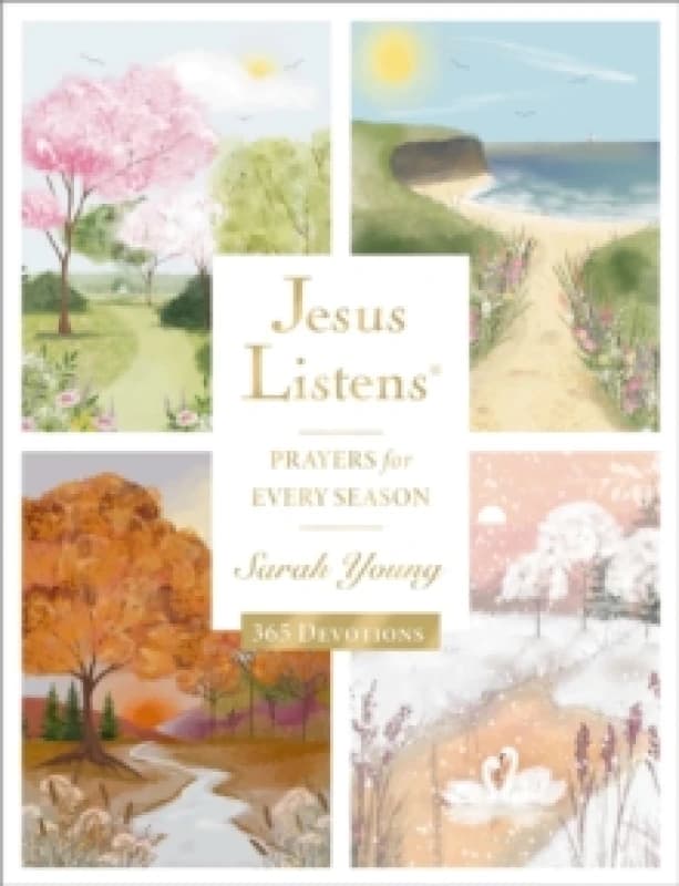 Jesus Listens: Prayers for Every Season (NEW for 2026) : A 365-Day Illustrated Prayer Book Hardback