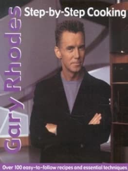 Step-by-Step Cookery by Gary Rhodes Hardback