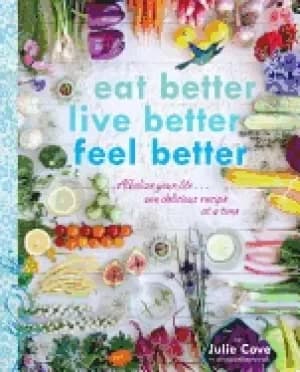eat better live better feel better alkalize your lifeone delicious recipe