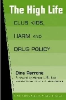 The High Life by Dina Perrone Paperback
