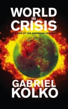 World in Crisis by Gabriel Kolko Book
