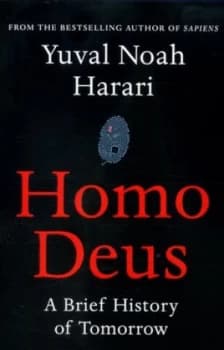 Homo Deus by Yuval Noah Harari Hardback