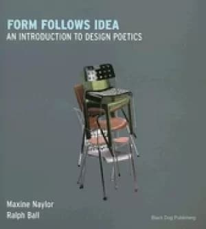 form follows idea an introduction to design poetics