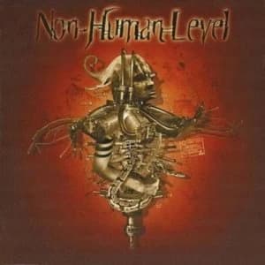 Non Human Level by Non Human Level CD Album