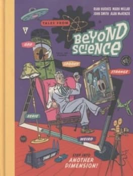 Tales from beyond Science by Mark Millar Hardback