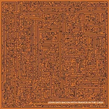Perlin Noise - John Eats Bacon With Francis in the Cage CD