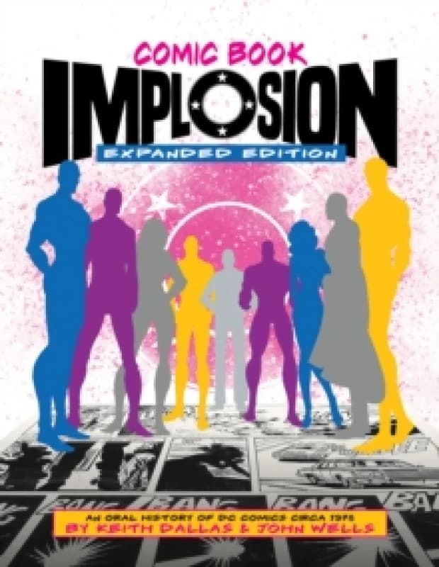 Comic Book Implosion (Expanded Edition) Paperback / softback