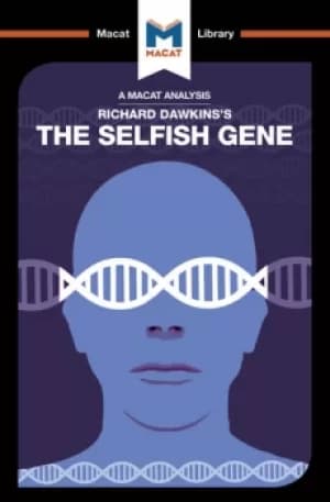 An Analysis of Richard Dawkins's The Selfish Gene