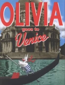 Olivia Goes to Venice by Ian Falconer Hardback