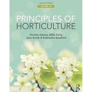 Principles of Horticulture: Level 2