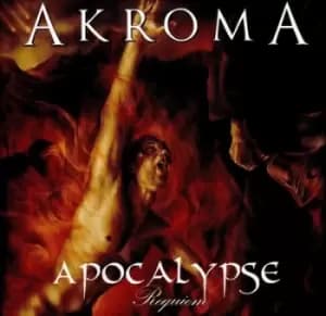 Apocalypse Requiem by Akroma CD Album