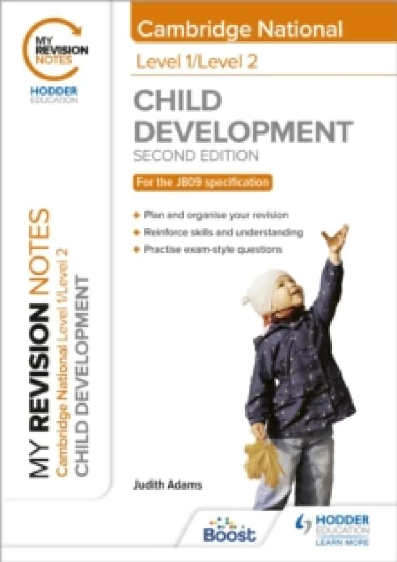 My Revision Notes: Level 1/Level 2 Cambridge National in Child Development: Second Edition Paperback / softback