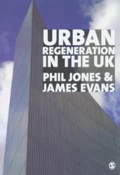 Urban Regeneration in the UK by Phil Jones Paperback