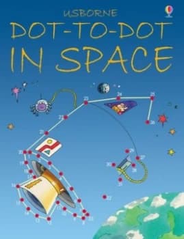 Dot-to-Dot in Space by and Karen Bryant-Mole and Book