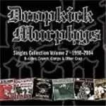 Dropkick Murphys - Singles Collection Vol.2 (1998-2004 - B-Sides Covers Comps And Other Crap)