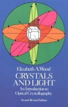 Crystals and Light by Elizabeth a Wood Book