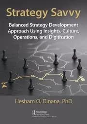 Strategy Savvy Balanced Strategy Development Approach Using Insights Culture Operations and Digitization