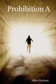 Prohibition a by Mike Hockney Paperback