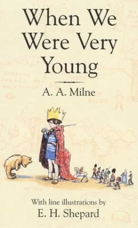 When We Were Very Young by A. a Milne and Ernest H Shepard Paperback