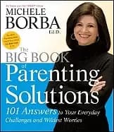 big book of parenting solutions 101 answers to your everyday challenges and