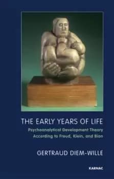 The early years of life by Gertraud Diem-Wille
