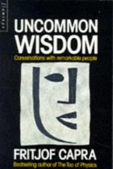 Uncommon Wisdom by Fritjof Capra Paperback