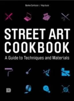 Street Art Cookbook by Benke Carlsson Hardback