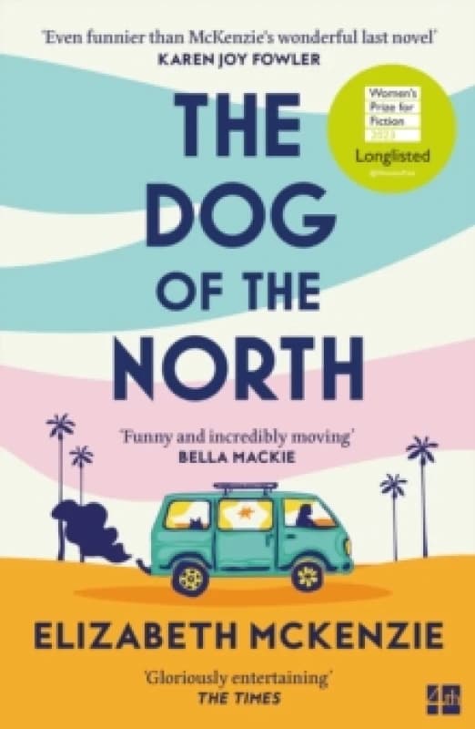 The Dog of the North. Paperback. By Elizabeth McKenzie Books