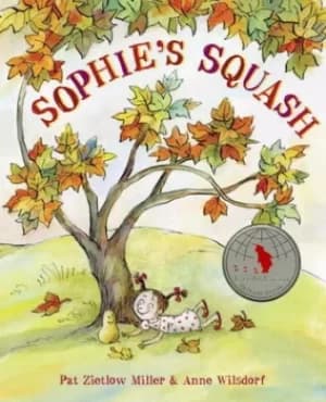 Sophies squash by Pat Zietlow Miller