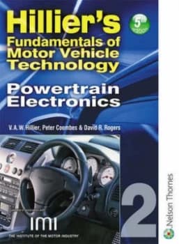 Hilliers Fundamentals of Motor Vehicle Technology. Book 2 Powertrain Electronics by V a W Hillier Paperback