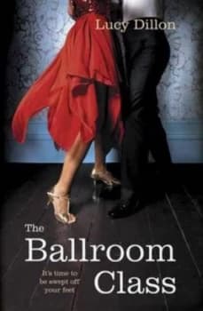 The Ballroom Class by Lucy Dillon Book