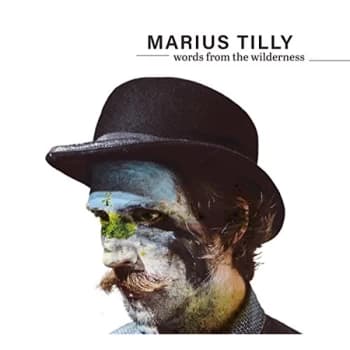 Marius Tilly - Words from the Wilderness CD
